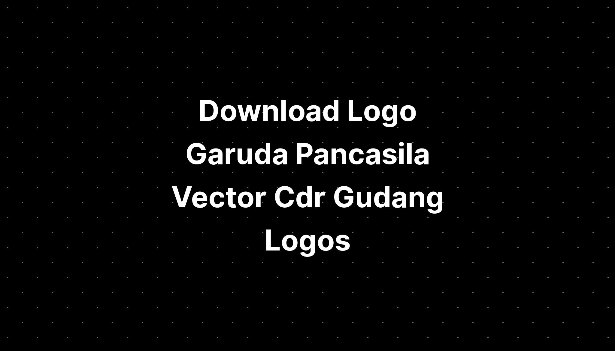 Garuda Pancasila Silhouette Logo Vector Cdr Blogovector Vector Porn